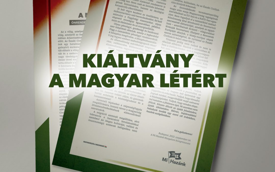 Kiáltvány a magyar létért: önrendelkezés, létbiztonság, nemzetvédelem