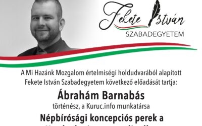 A népbírósági koncepciós perekről tart előadást Ábrahám Barnabás a Fekete István Szabadegyetemen