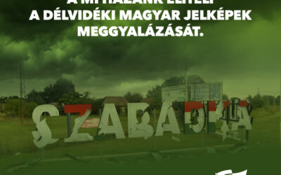 A Mi Hazánk elítéli a délvidéki magyar jelképek meggyalázását